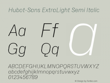 Hubot-Sans ExtraLight Semi Italic Version 1.000图片样张