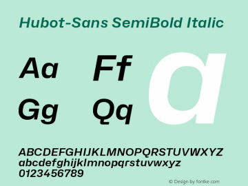 Hubot-Sans SemiBold Italic Version 1.000图片样张