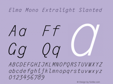 Elma Mono Extralight Slanted Version 1.000图片样张