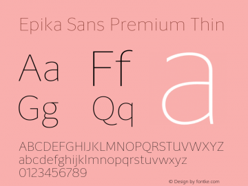 Epika Sans Premium Thin Version 1.000;FEAKit 1.0图片样张