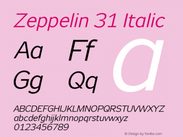 Zeppelin 31 Italic Version 1.000;PS 001.000;hotconv 1.0.38图片样张