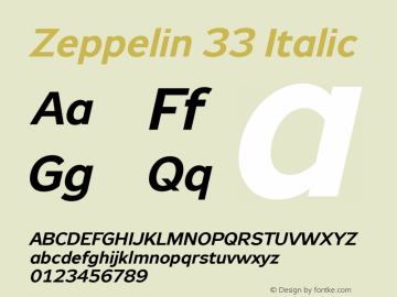 Zeppelin 33 Italic Version 1.000;PS 001.000;hotconv 1.0.38图片样张
