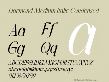 Harmond-MediumItalicCondensed Version 1.001;Fontself Maker 3.5.4图片样张