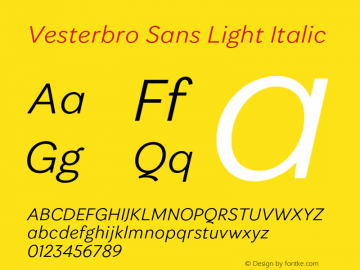 VesterbroSans-LightItalic Version 1.004图片样张