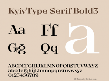 KyivType Serif Bold3 Version 1.001;hotconv 1.0.109;makeotfexe 2.5.65596图片样张