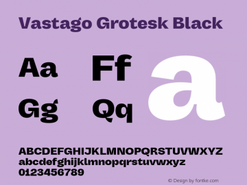 Vastago Grotesk Black Version 1.000;hotconv 1.0.109;makeotfexe 2.5.65596图片样张