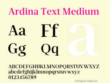 Ardina Text Medium Version 1.001;PS 001.001;hotconv 1.0.70;makeotf.lib2.5.58329图片样张