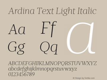 Ardina Text Light Italic Version 1.001;PS 001.001;hotconv 1.0.70;makeotf.lib2.5.58329图片样张