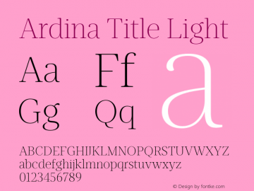 Ardina Title Light Version 1.001;PS 001.001;hotconv 1.0.70;makeotf.lib2.5.58329图片样张