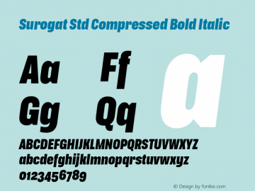 Surogat Std Compressed Bold Italic Version 5.0; 2014图片样张