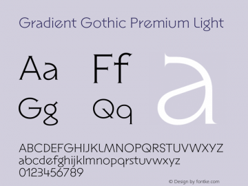 Gradient Gothic Premium Light Version 0.000;FEAKit 1.0图片样张