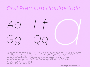 Civil Premium Hairline Italic Version 1.000;FEAKit 1.0图片样张