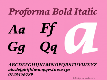 Proforma Bold Italic Version 1.000;PS 1.0;hotconv 1.0.86;makeotf.lib2.5.63406图片样张