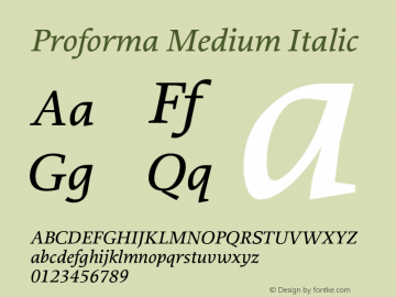 Proforma Medium Italic Version 1.000;PS 1.0;hotconv 1.0.86;makeotf.lib2.5.63406图片样张