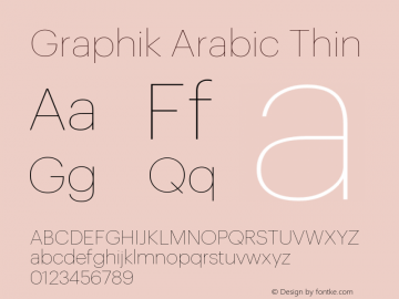 Graphik Arabic Thin Version 1.001;PS 1.1;hotconv 1.0.88;makeotf.lib2.5.647800图片样张