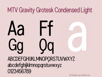 MTV Gravity Grotesk Condensed Light Version 1.000 | FøM Fix图片样张