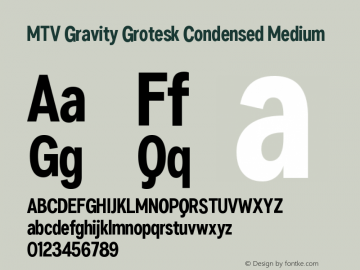 MTV Gravity Grotesk Condensed Medium Version 1.000 | FøM Fix图片样张