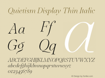 Quietism Display Thin Italic Version 1.001图片样张
