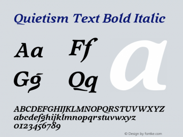 Quietism Text Bold Italic Version 1.001图片样张