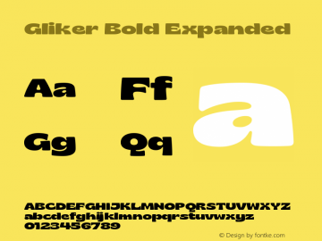 Gliker Bold Expanded Version 1.000;hotconv 1.0.109;makeotfexe 2.5.65596图片样张