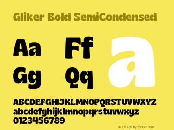 Gliker Bold SemiCondensed Version 1.000;hotconv 1.0.109;makeotfexe 2.5.65596图片样张