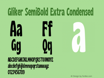Gliker SemiBold Extra Condensed Version 1.000;hotconv 1.0.109;makeotfexe 2.5.65596图片样张
