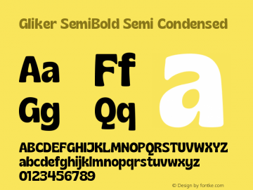 Gliker SemiBold Semi Condensed Version 1.000;hotconv 1.0.109;makeotfexe 2.5.65596图片样张