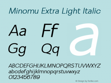 Minomu Extra Light Italic Version 1.000图片样张