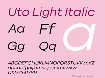 Uto Light Italic Version 1.000;FEAKit 1.0图片样张