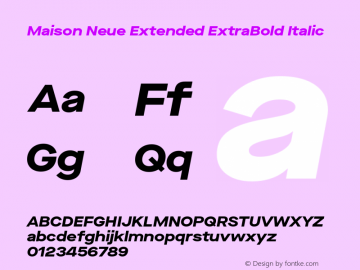 Maison Neue Extended ExtraBold Italic Version 3.002图片样张