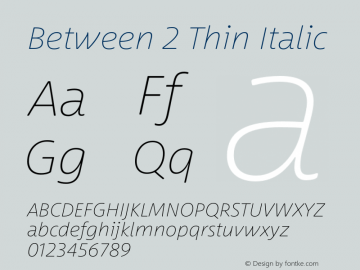 Between 2 Thin Italic Version 1.00图片样张