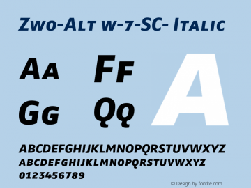 Zwo-Alt w-7-SC- Italic 4.313 Font Sample