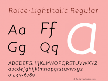 Roice-LightItalic Regular 004.460 Font Sample