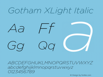 Gotham-XLightItalic Version 3.301图片样张