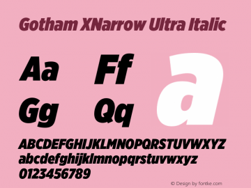 GothamXNarrow-UltraItalic Version 3.301图片样张