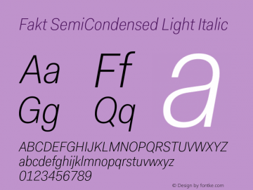 Fakt-SemiCondensedLightItalic Version 4.001; build 0006图片样张