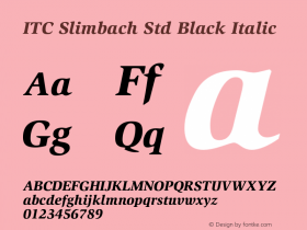 SlimbachStd-BlackItalic Version 1.000 Build 1000图片样张