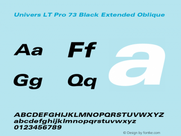 Univers LT Pro 73 Black Ext Italic Version 1.00 Build 1000图片样张