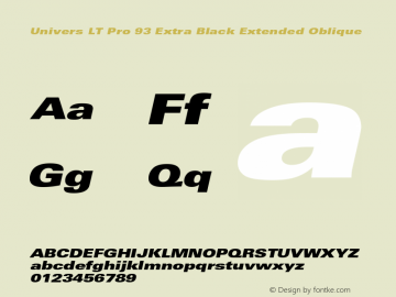 Univers LT Pro 93 XBlk Ext Italic Version 1.00 Build 1000图片样张