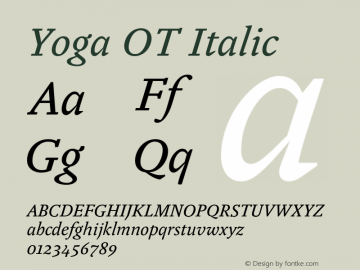 Yoga OT Italic Version 7.600, build 1028, FoPs, FL 5.04图片样张