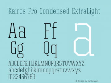 Kairos Pro Condensed XLight Version 1.00图片样张