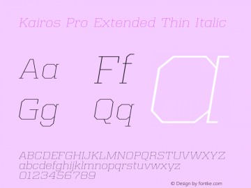 Kairos Pro Extended Thin Italic Version 1.00图片样张