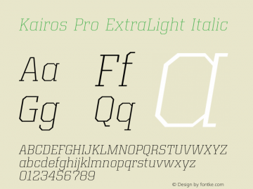 Kairos Pro ExtraLight Italic Version 1.00图片样张