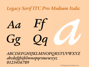 LegacySerifITCPro-MediumItalic Version 1.000;PS 001.000;hotconv 1.0.38图片样张