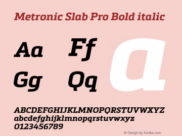 Metronic Slab Pro Bold Italic Version 1.000图片样张