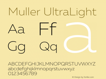 Muller-UltraLight Version 1.000;PS 001.000;hotconv 1.0.88;makeotf.lib2.5.64775图片样张