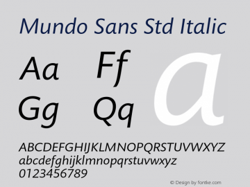 MundoSansStd-Italic Version 1.000;PS 001.000;hotconv 1.0.38图片样张