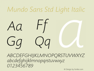 MundoSansStd-LightItalic Version 1.000;PS 001.000;hotconv 1.0.38图片样张