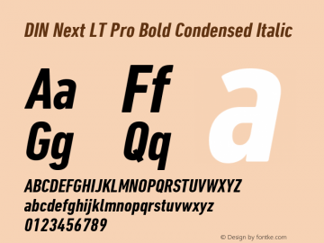 DIN Next LT Pro Bold Condensed Italic Version 1.000图片样张