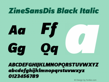 ZineSansDis Black Italic 004.301 Font Sample